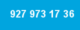 927 973 17 36